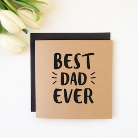 Best Dad Ever - For Dads Card